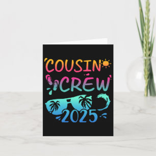 Cousin Crew 2025 For Summer Vacation Holiday Famil Card