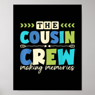 Cousin Crew 2025 Making Memories Family Vacation C Poster