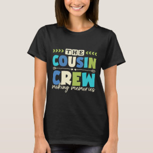 Cousin Crew 2025 Making Memories Family Vacation C T-Shirt