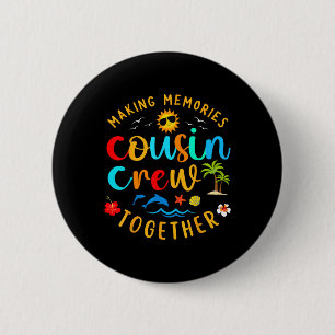 Cousin Crew 2025 Summer Vacation Beach Family Trip 6 Cm Round Badge