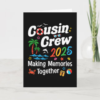 Cousin Crew 2025 Summer Vacation Beach Family Trip Card
