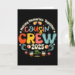 Cousin Crew 2025 Summer Vacation Beach Family Trip Card
