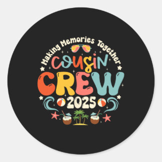 Cousin Crew 2025 Summer Vacation Beach Family Trip Classic Round Sticker
