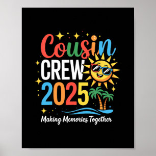 Cousin Crew 2025 Summer Vacation Beach Family Trip Poster