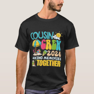 Cousin Crew 2026 Making Memories Beach Summer T-Shirt