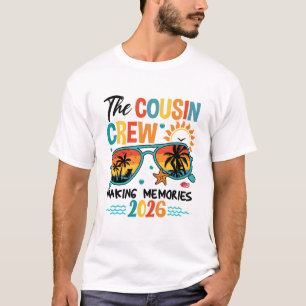Cousin Crew 2026 Making Memories Summer Vacation F T-Shirt