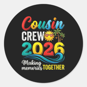 Cousin crew 2026 summer vacation beach family trip classic round sticker