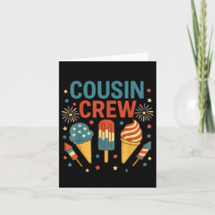 Cousin Crew 4th Of July Ice Cream Patriotic Kids B Card