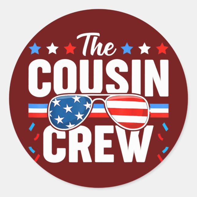 Cousin Crew 4th Of July Patriotic American Family Classic Round Sticker (Front)