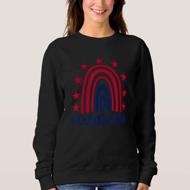 Cousin Crew 4th Of July Patriotic American Family  Sweatshirt (Front)