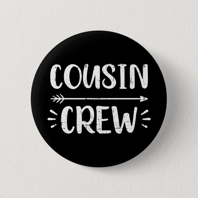 Cousin crew 6 cm round badge (Front)