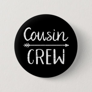 Cousin Crew 6 Cm Round Badge