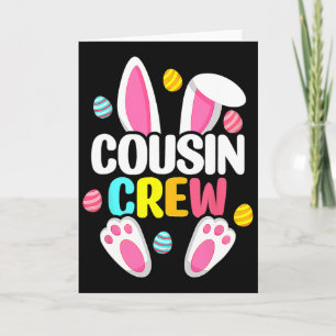 Cousin Crew Bunny Family Matching Easter Boys Girl Card