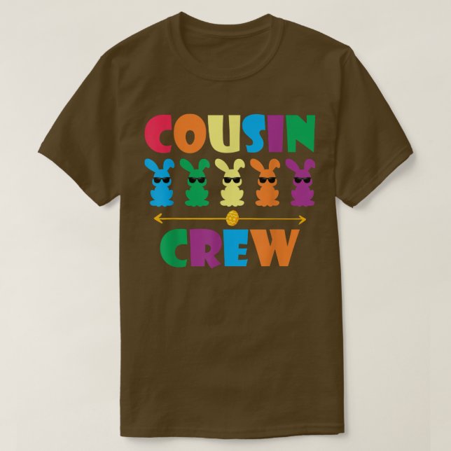 Cousin Crew Bunny Rabbit With Egg Easter Day  T-Shirt (Design Front)