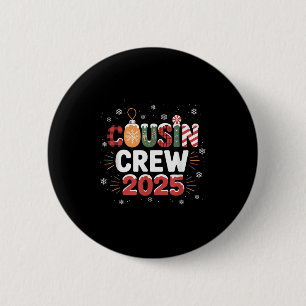 Cousin Crew Christmas 2025 Family Matching Xmas  6 Cm Round Badge