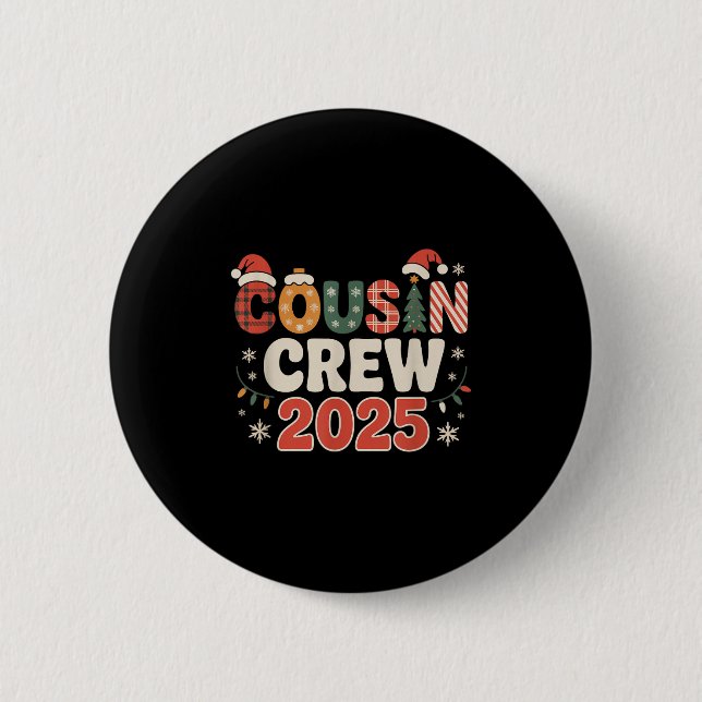 Cousin Crew Christmas 2025 Family Matching Xmas  6 Cm Round Badge (Front)