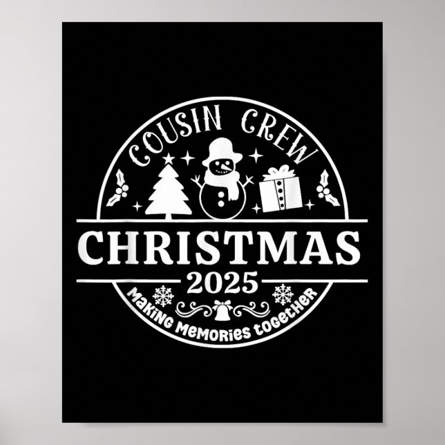 Cousin Crew Christmas 2025 Making Memories Togethe Poster (Front)