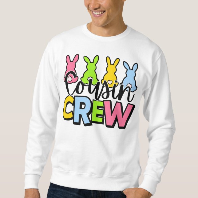 Cousin Crew Colourful Easter Bunnies Sweatshirt (Front)