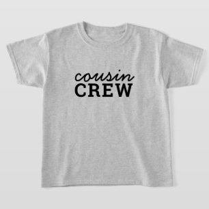 Cousin Crew   Cool Matching Trendy Stylish Modern T-Shirt