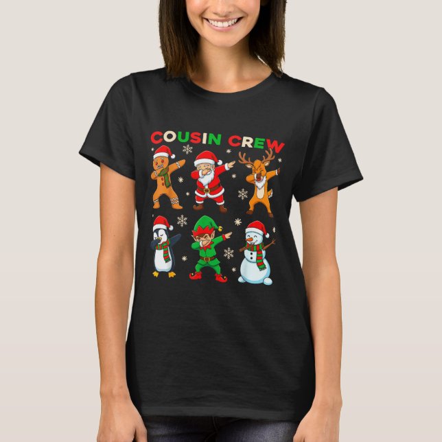 Cousin Crew Dabbing Santa Elf Friends Christmas Fu T-Shirt (Front)