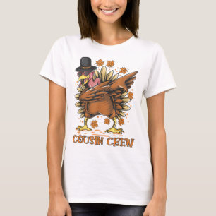 Cousin Crew DABBING TURKEY Funny Thanksgiving Part T-Shirt