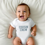 Cousin Crew | Dusty Blue Kids Baby Bodysuit<br><div class="desc">Custom printed apparel personalised with "Cousin Crew" graphic or other custom text. Use the design tools to edit the text fonts and colours or add your own photos to create a one of a kind custom t-shirt design. Select from a wide variety of t-shirts, tank tops and sweatshirts for men,...</div>