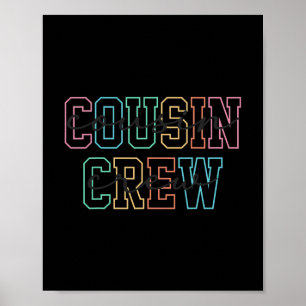 Cousin Crew Family Matching Cousin Boys Girls Kids Poster