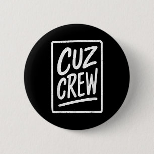 Cousin Crew Family Matching Funny Cousin Squad Tee 6 Cm Round Badge