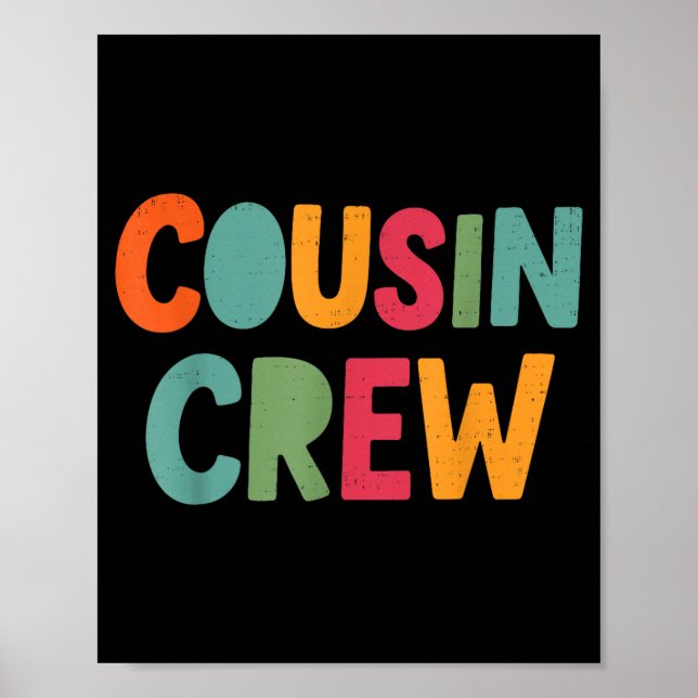 Cousin Crew Family Matching Funny Cousin Team Girl Poster (Front)