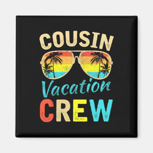 Cousin Crew Family Vacation Summer Vacation Beach Magnet
