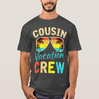 Cousin Crew Family Vacation Summer Vacation Beach T-Shirt