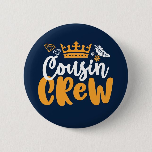 Cousin Crew Girls and Boys Family Reunion 6 Cm Round Badge (Front)