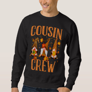 COUSIN CREW Gnomes Thanksgiving Pumkin Autumn Fall Sweatshirt