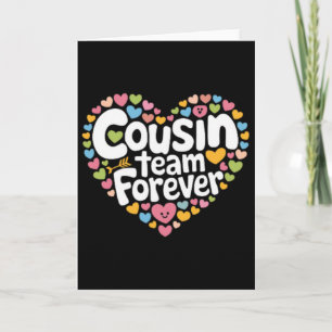 Cousin Crew Love Team Forever Valentine Best Frien Card