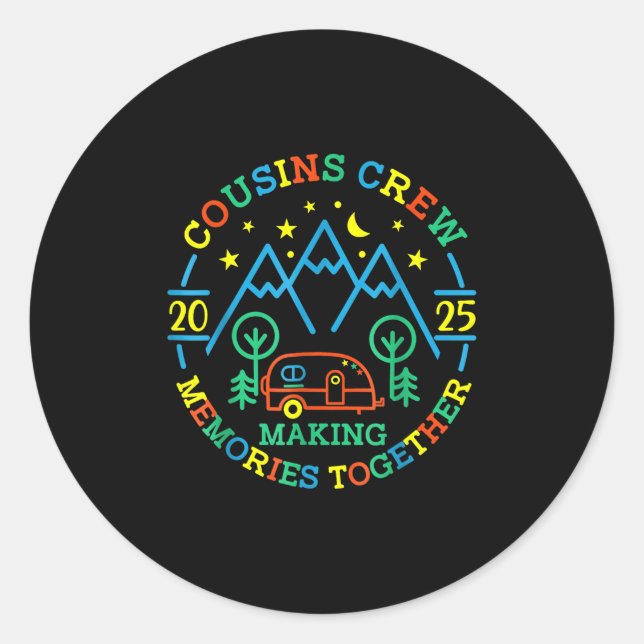 Cousin Crew Making Memories 2025 Family Reunion Tr Classic Round Sticker (Front)