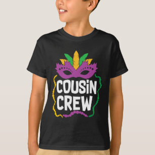 Cousin Crew Mardi Gras Funny Mardi Gras Cousin T-Shirt