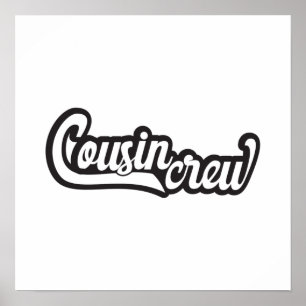 Cousin Crew Poster