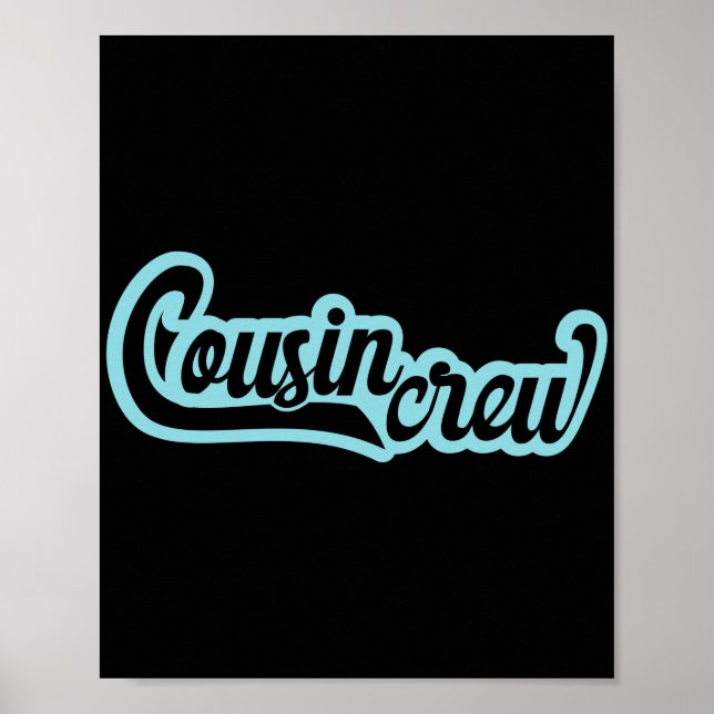 Cousin Crew Poster (Front)