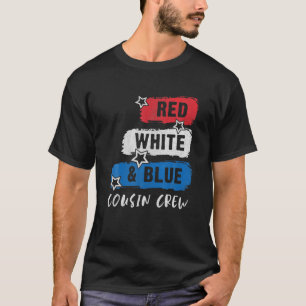 Cousin Crew Red White And Blue Family Bonding 4Th T-Shirt
