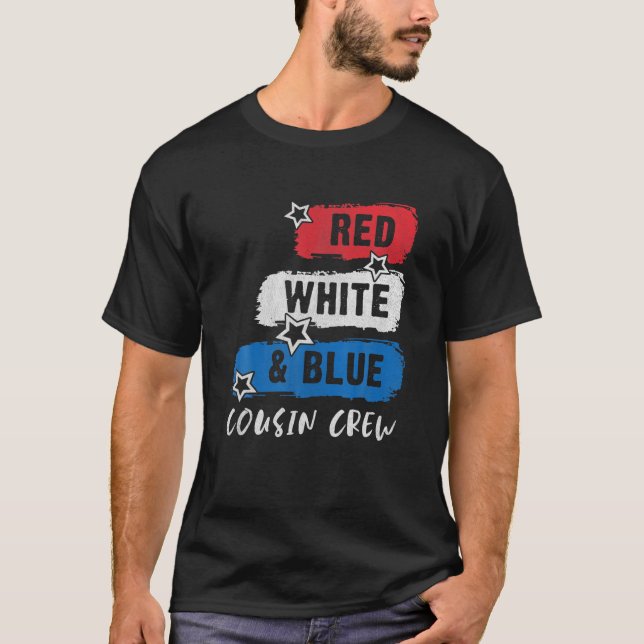 Cousin Crew Red White And Blue Family Bonding 4Th T-Shirt (Front)