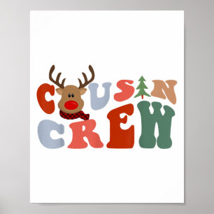 Cousin Crew Reindeer Rudolph Pajamas Holiday Merry Poster