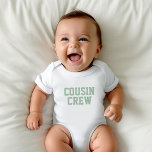 Cousin Crew | Sage Kids Baby Bodysuit<br><div class="desc">Custom printed apparel personalised with "Cousin Crew" graphic or other custom text. Use the design tools to edit the text fonts and colours or add your own photos to create a one of a kind custom t-shirt design. Select from a wide variety of t-shirts, tank tops and sweatshirts for men,...</div>