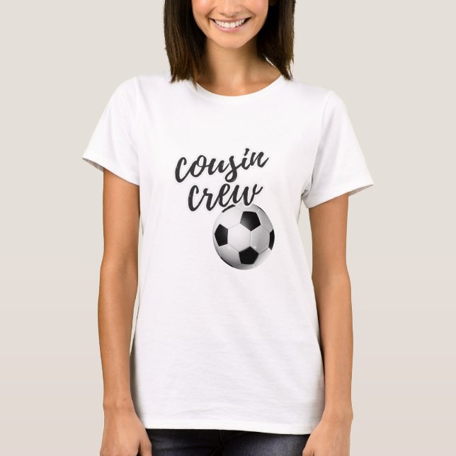 Cousin Crew - Soccer T-Shirt (Front)