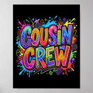 Cousin Crew Squad Family Matching Boys Girls Kids Poster