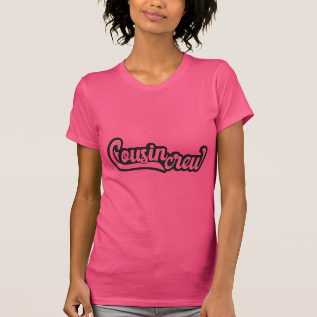 Cousin Crew T-Shirt (Front)