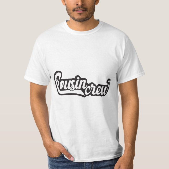 Cousin Crew T-Shirt (Front)