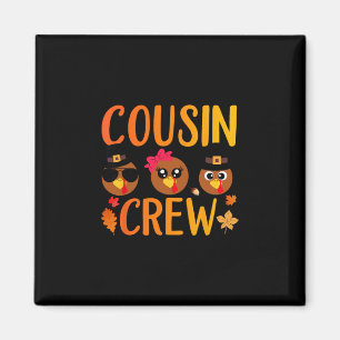 Cousin Crew Thanksgiving Kids Family Matching Turk Magnet