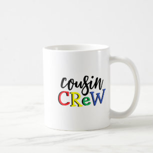 Cousin Crew Toddler Coffee Mug