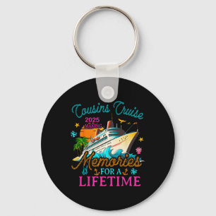 Cousin Cruise 2025 Making Memories For A Lifetime  Key Ring