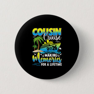 Cousin Cruise 2026 Making Memories For A Lifetime 6 Cm Round Badge